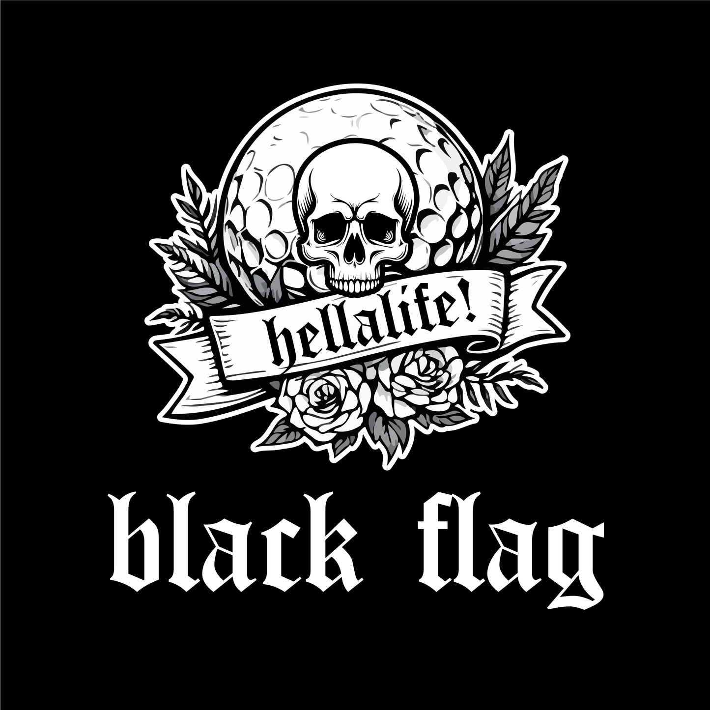 Hella Life - The Black Flag