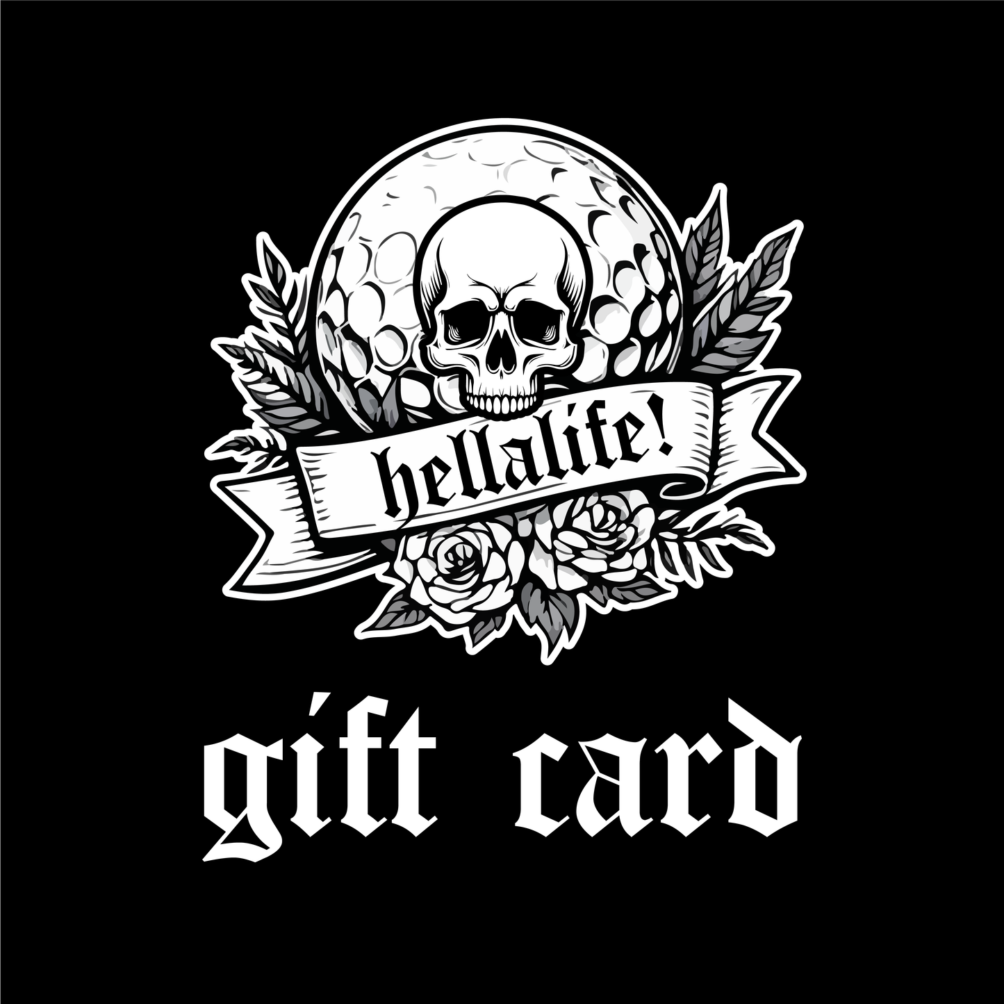 Hella Life Gift Card